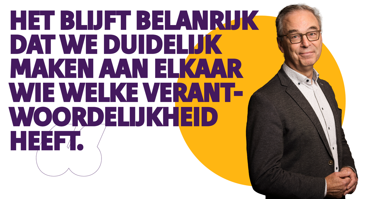 Quote Lex: Het blijft belangrijk dat we duidelijk maken aan elkaar wie welke verantwoordelijkheid heeft.